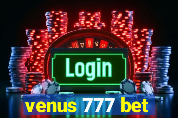 venus 777 bet